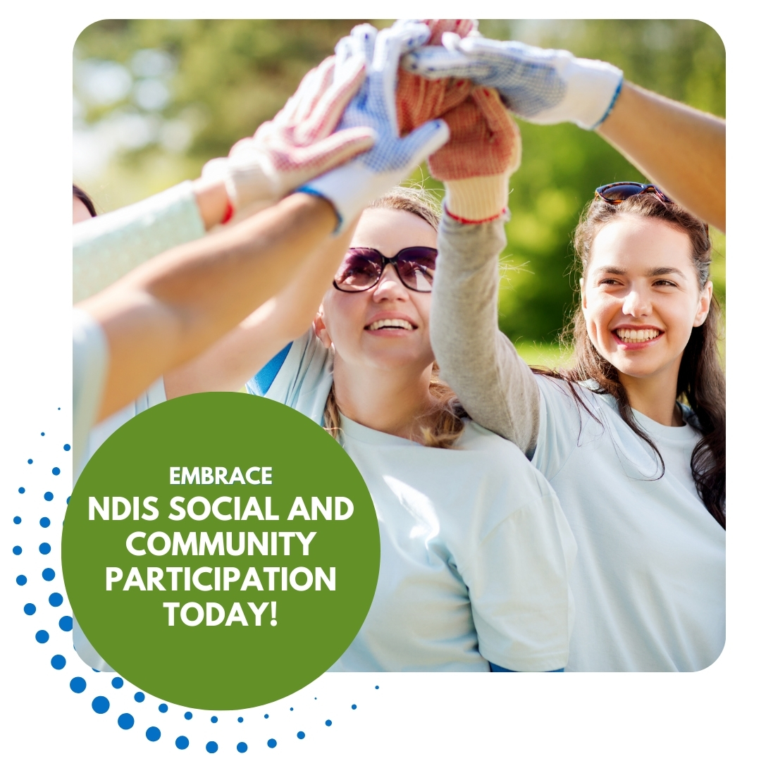 Image presents NDIS Social and Community Participation